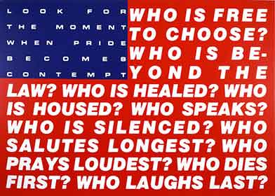 "Untitled" (Questions) by Barbara Kruger, 1991. photographic silkscreen/vinyl, 66 x 93 in. (167.6 x 236.2 cm.), Marieluise Hessel Collection, Center For Curatorial Studies, Bard College, Annandale-On-Hudson, New York, courtesy: Mary Boone Gallery, New York. Image from warhol.org.  
