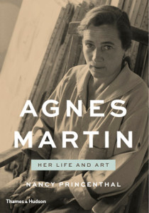 “Agnes Martin: Her Life and Art” by Nancy Princenthal. Publisher: Thames & Hudson. 