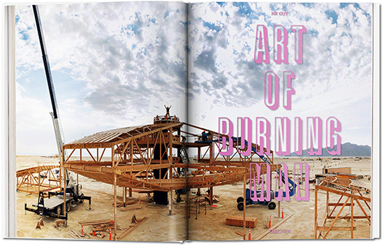 Photography spread from “Art of Burning Man” by photographer NK Guy. Published by Taschen. 