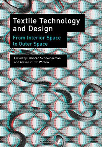 “Textile Technology and Design: From Interior Space to Outer Space”