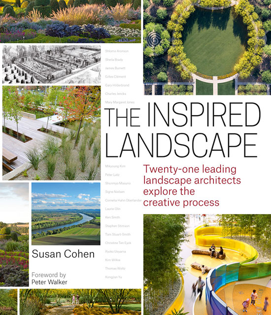 "The Inspired Landscape" by Susan Cohen.