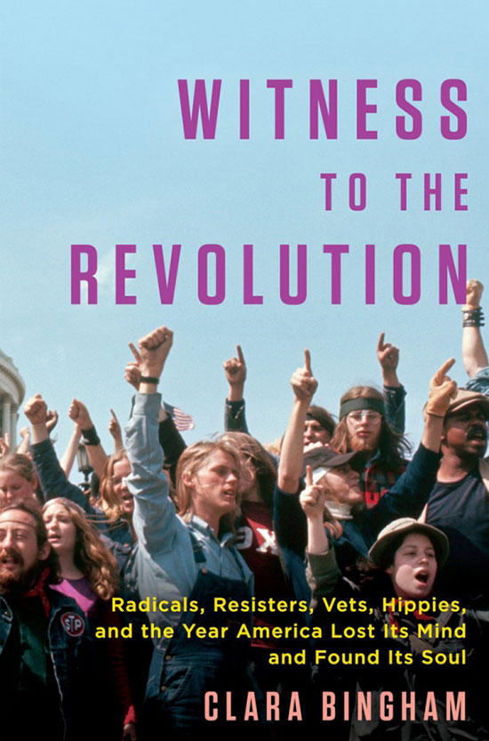 Cover of "Witness to the Revolution" by Clara Bingham.