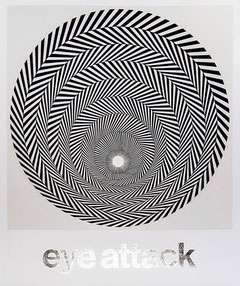 Eye Attack: Op Art and Kinetic Art 1950-1970