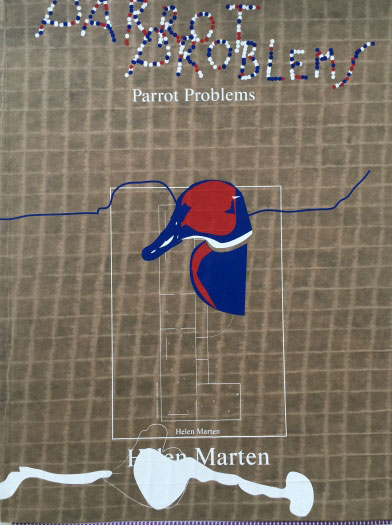 Helen Marten: Parrot Problems