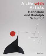 “A Life with Artists: Hannelore and Rudolph Schulhof”