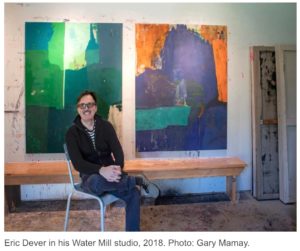 Eric Dever in his Water Mill Studio. Photo by Gary Mamay. Courtesy Berry Campbell.